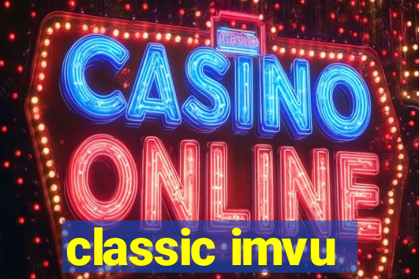 classic imvu